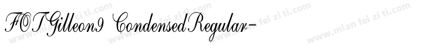 FOTGilleon9 CondensedRegular字体转换